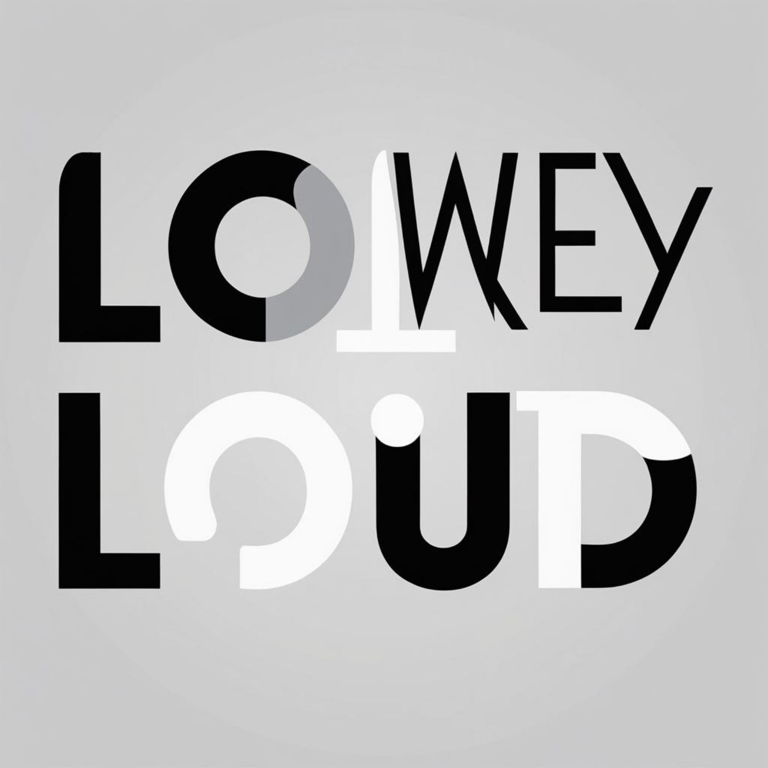 LowKeyLoud